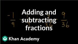 Adding and Subtracting Fractions