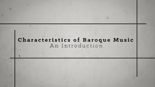 Exploring Baroque Music