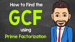 Greatest Common Factor with Prime Factors