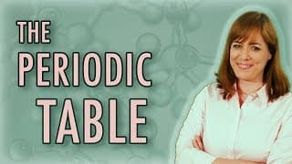 Exploring the Periodic Table