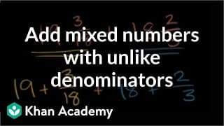 Adding Mixed Numbers with Different Denominators
